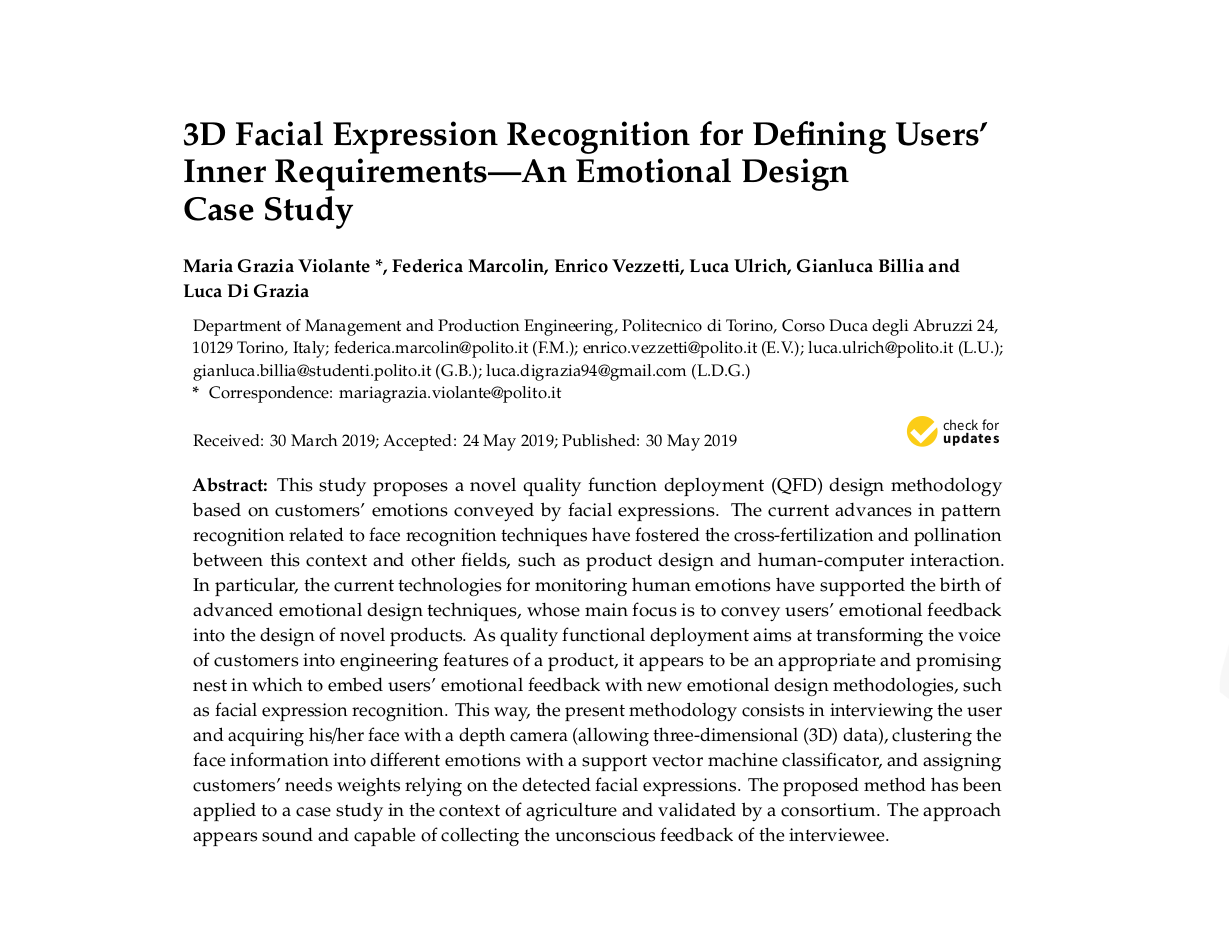 This study proposes a novel quality function deployment (QFD) design methodology
            based on customers emotions conveyed by facial expressions.